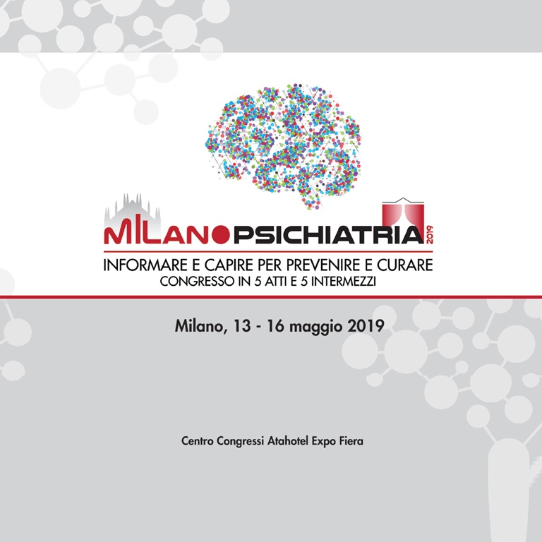Milanopsichiatria 2019 Informare e capire per prevenire e curare
